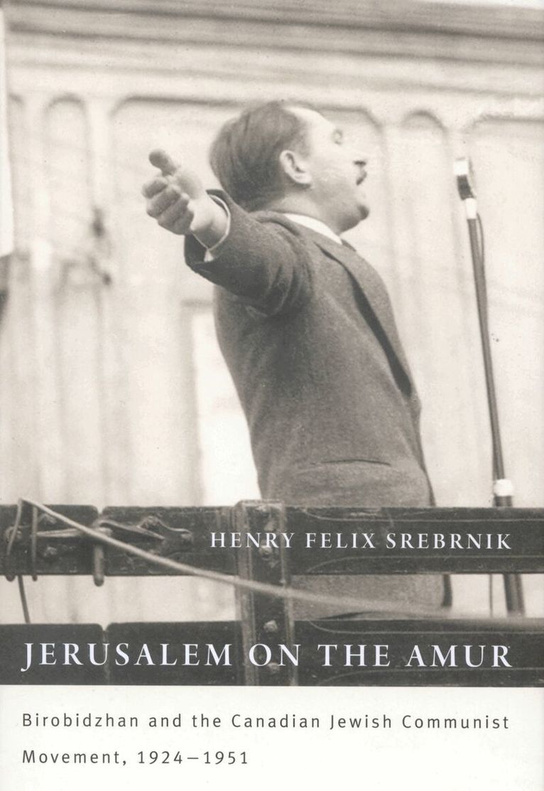Henry Felix Srebrnik - Jerusalem on the Amur, Inbunden. Tillgänglighet: Tillfälligt slut