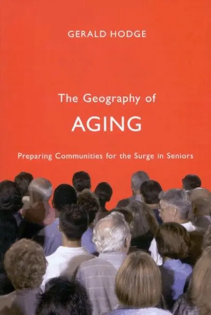 Gerald Hodge - Geography of Aging, Häftad. Tillgänglighet: Tillfälligt slut