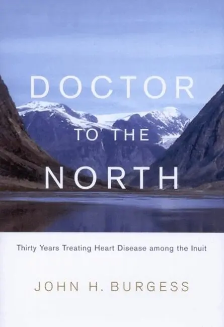 John H. Burgess - Doctor to the North, Inbunden. Tillgänglighet: Tillfälligt slut