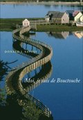 Moi, je suis de Bouctouche