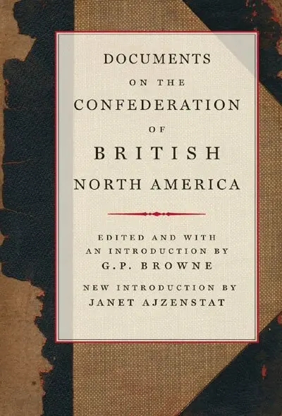 G.P. Browne, Janet Ajzenstat - Documents on the Confederation of British North America, Häftad. Tillgänglighet: Tillfälligt slut