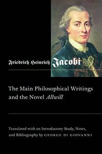 Main Philosophical Writings and the Novel Allwill: Volume 18