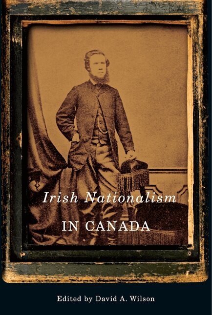 David A. Wilson - Irish Nationalism in Canada, Häftad
