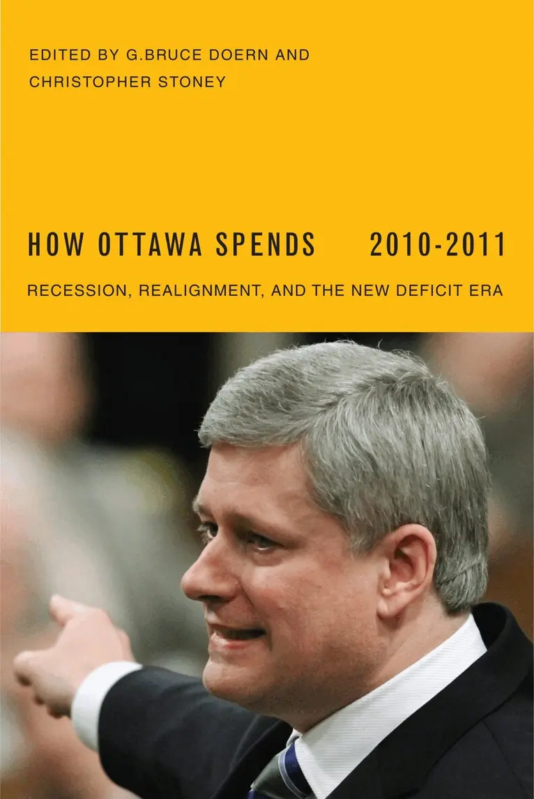 G. Bruce Doern, Christopher Stoney - How Ottawa Spends, 2010-2011, Häftad. Tillgänglighet: Tillfälligt slut