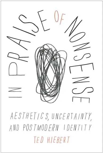 Ted Hiebert - In Praise of Nonsense, Häftad. Tillgänglighet: Tillfälligt slut