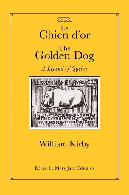 William Kirby, Mary Jane Edwards - Le Chien D'or/the Golden Dog, Häftad. Tillgänglighet: Tillfälligt slut