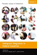 Immigrant Integration in Federal Countries: Volume 2