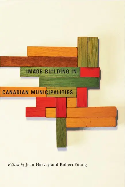 Jean Harvey, Robert Young - Image-building in Canadian Municipalities, Häftad. Tillgänglighet: Tillfälligt slut
