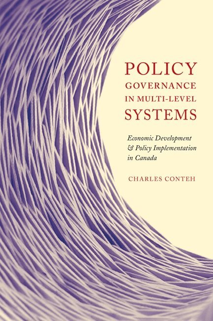 Charles Conteh - Policy Governance in Multi-level Systems, Häftad. Tillgänglighet: Lägg i varukorg