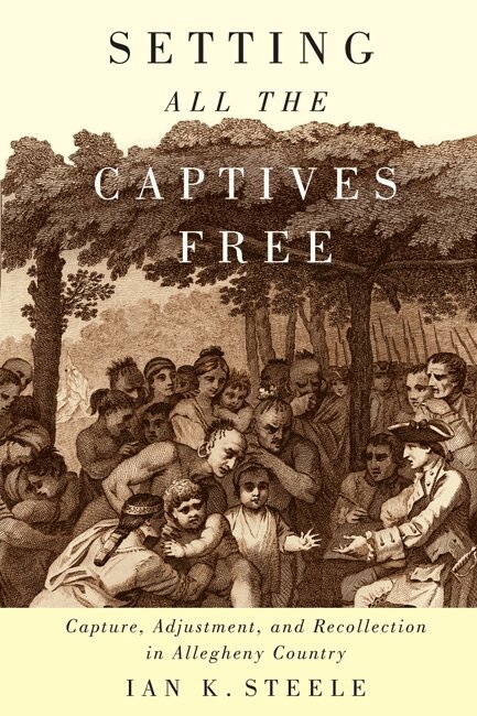 Ian K. Steele - Setting All the Captives Free, Inbunden. Tillgänglighet: Tillfälligt slut