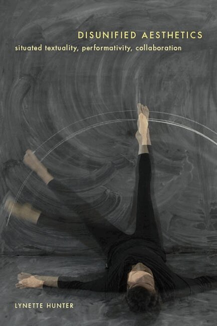 Lynette Hunter - Disunified Aesthetics, Häftad