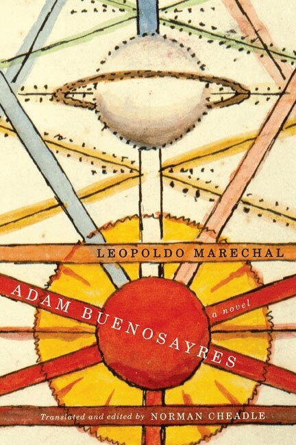 Leopoldo Marechal - Adam Buenosayres, Häftad
