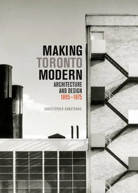 Christopher Armstrong - Making Toronto Modern, Inbunden. Tillgänglighet: Tillfälligt slut