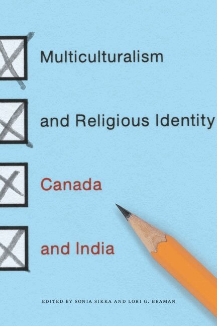 Sonia Sikka, Lori G. Beaman - Multiculturalism and Religious Identity, Häftad