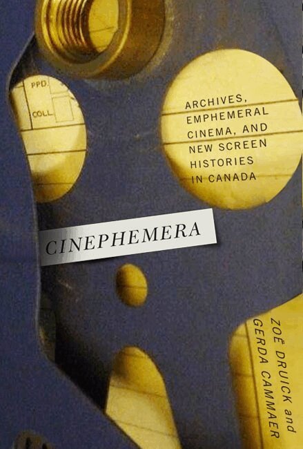 Zoë Druick, Gerda Cammaer - Cinephemera, Häftad
