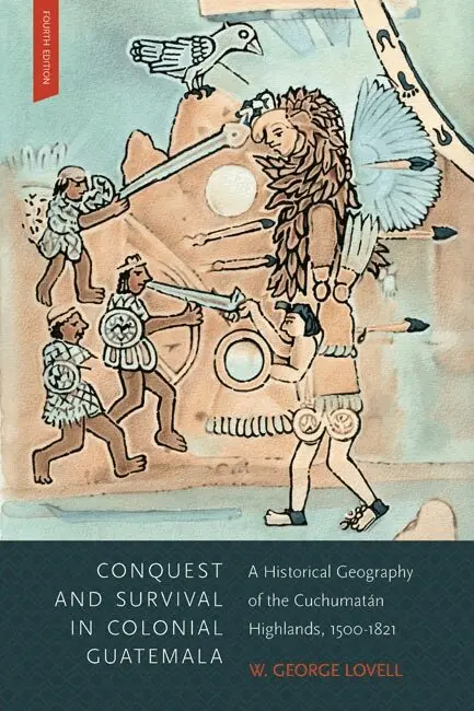 W. George Lovell - Conquest and Survival in Colonial Guatemala, Häftad. Tillgänglighet: Tillfälligt slut
