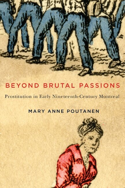 Mary Anne Poutanen - Beyond Brutal Passions, Häftad