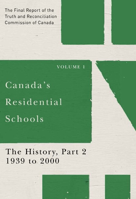 Truth and Reconciliation Commission of Canada - Canada's Residential Schools: the History, Part 2, 1939 to 2000, Häftad