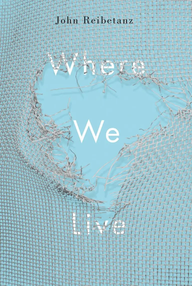 John Reibetanz - Where We Live, Häftad. Tillgänglighet: Tillfälligt slut