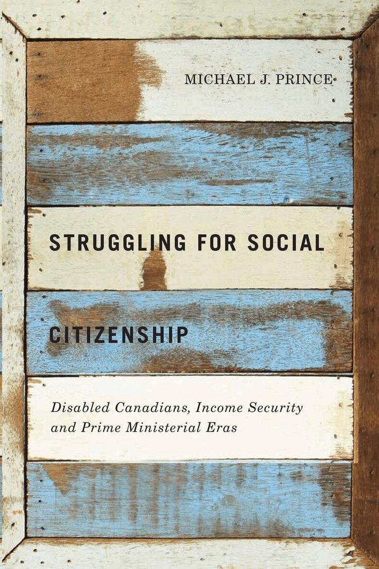 Michael J. Prince - Struggling for Social Citizenship, Häftad
