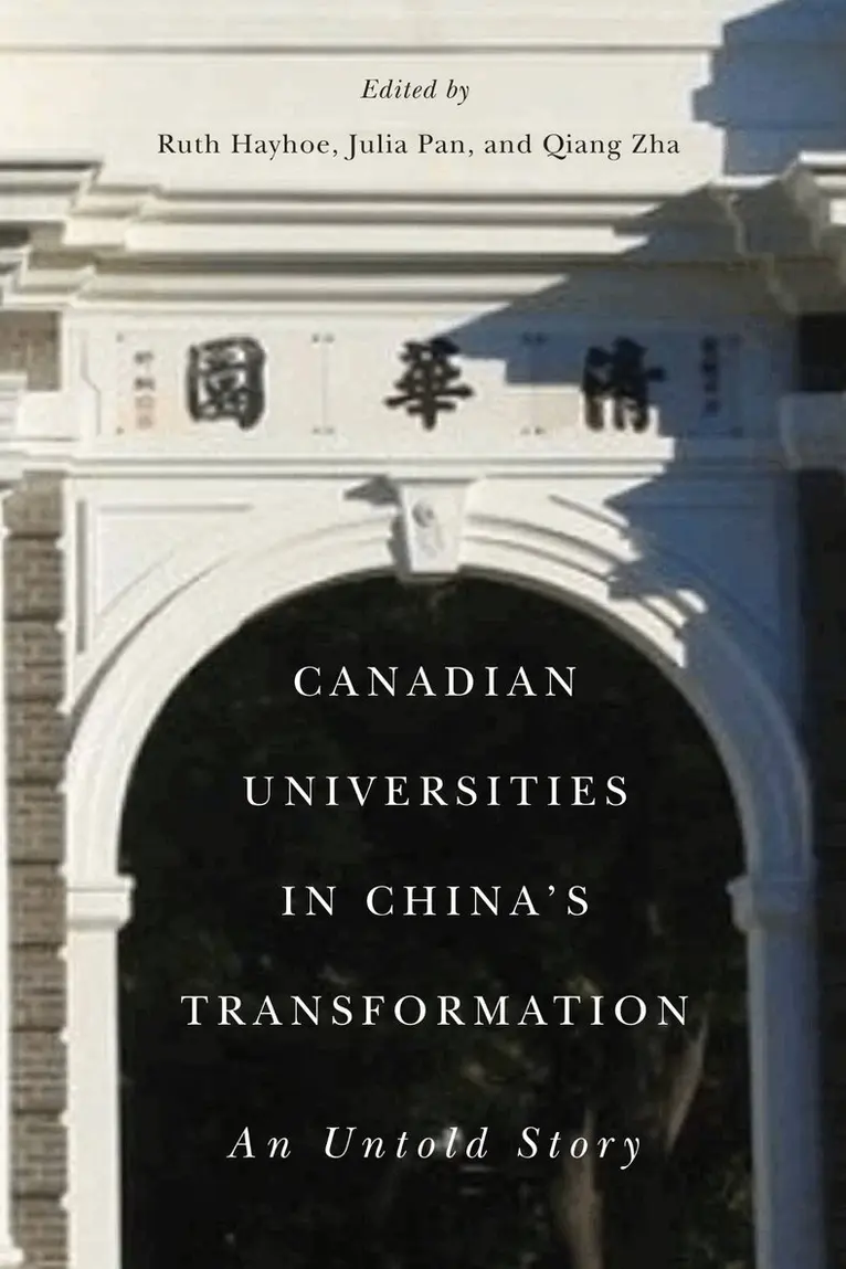 Ruth Hayhoe, Julia Pan, Qiang Zha - Canadian Universities in China's Transformation, Häftad. Tillgänglighet: Tillfälligt slut