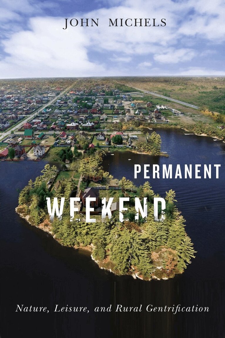 John Michels - Permanent Weekend, Häftad