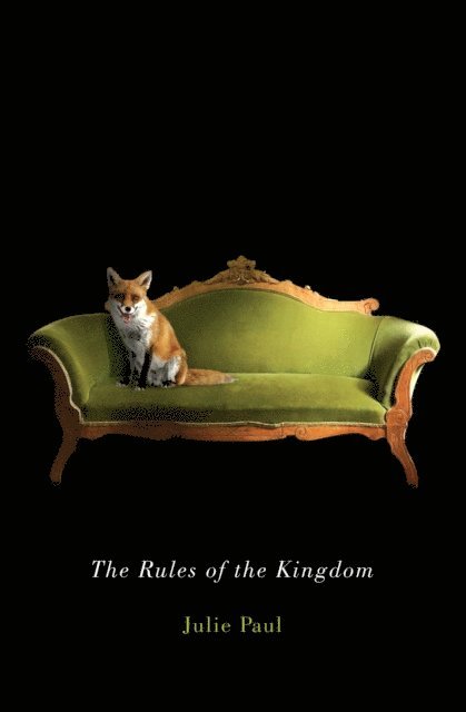 Julie Paul - Rules of the Kingdom, E-bok
