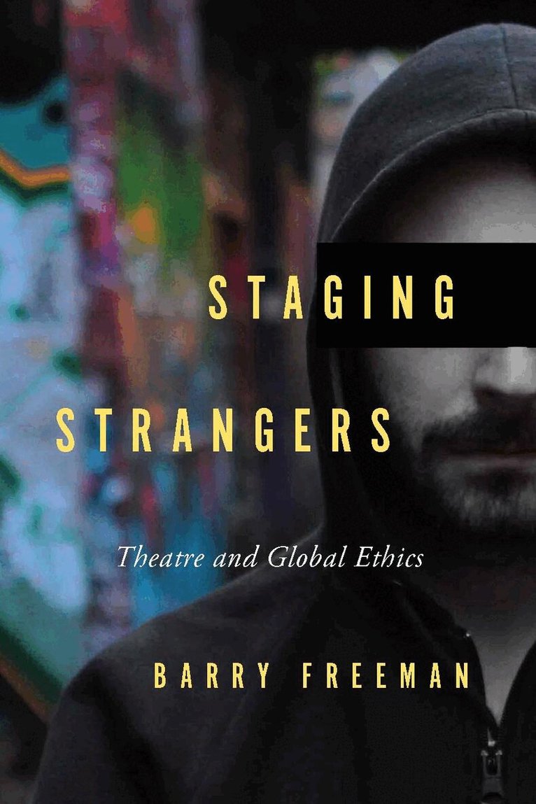 Barry Freeman - Staging Strangers, Häftad