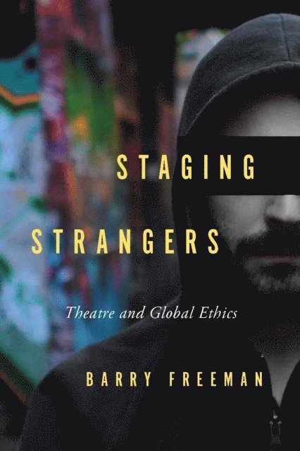 Barry Freeman - Staging Strangers, E-bok