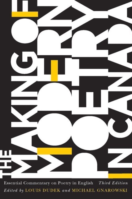 Michael Gnarowski, Louis Dudek - Making of Modern Poetry in Canada, E-bok