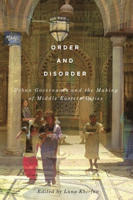 Luna Khirfan - Order and Disorder, E-bok