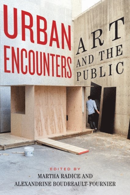 Alexandrine Boudreault-Fournier, Martha Radice - Urban Encounters, E-bok