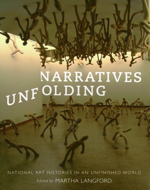 Martha Langford - Narratives Unfolding, E-bok