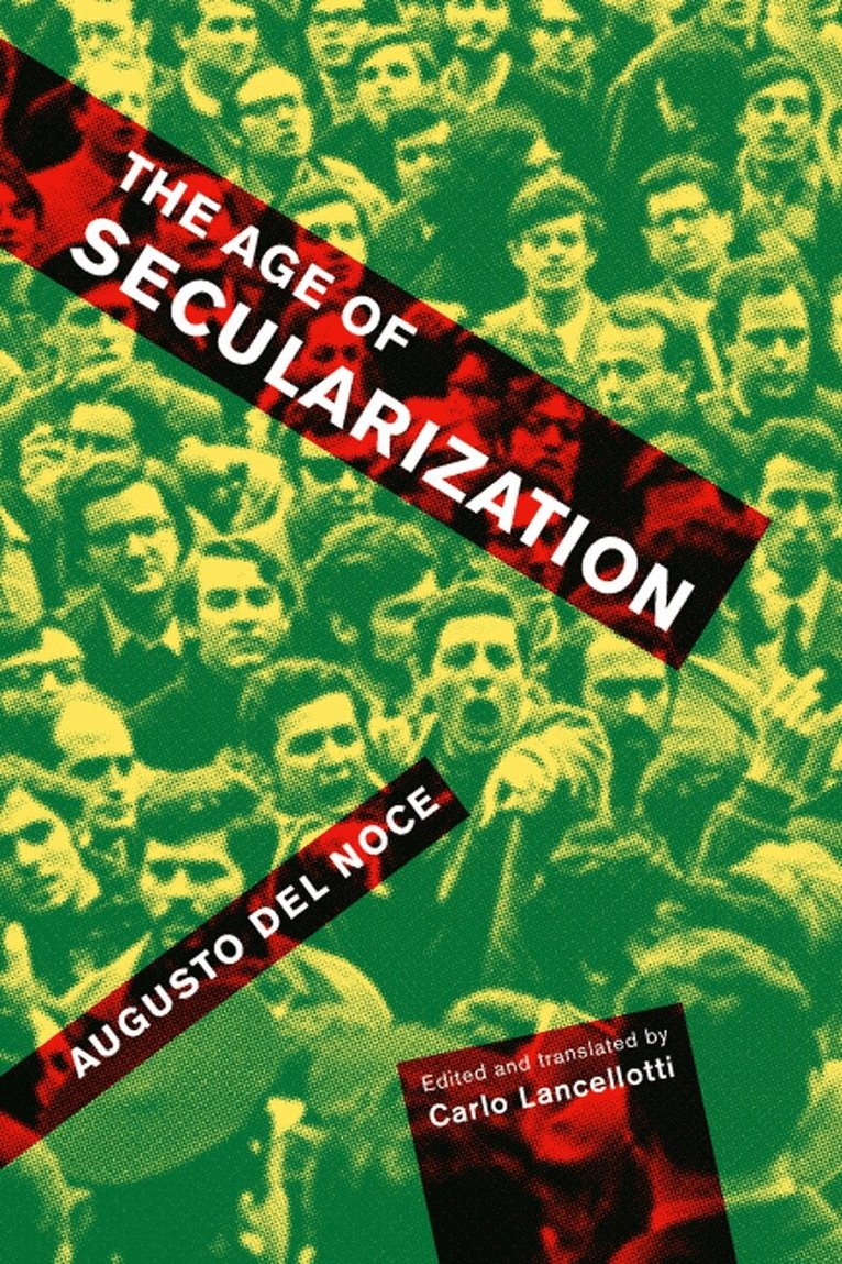 Augusto Del Noce - Age of Secularization, Häftad