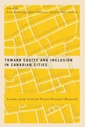 Toward Equity and Inclusion in Canadian Cities: Volume 8