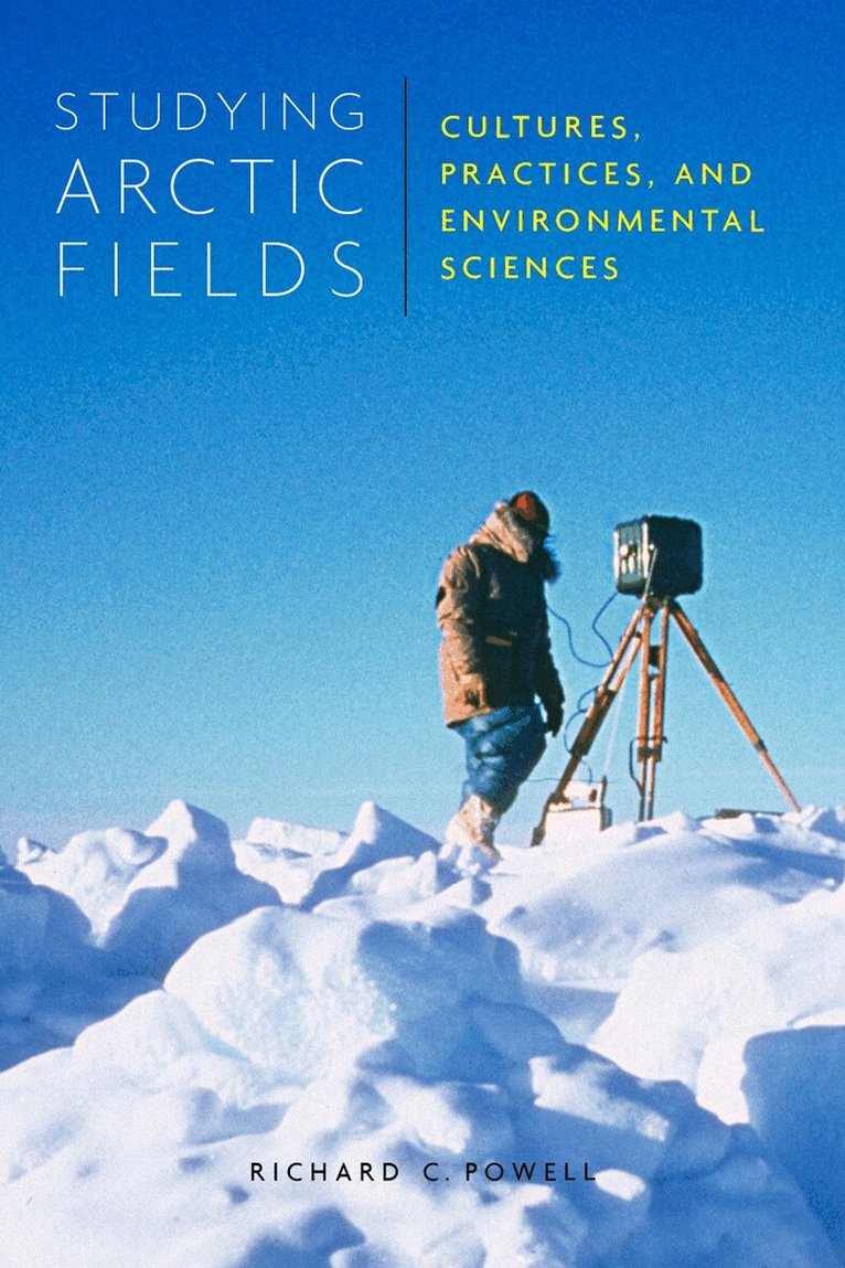 Richard C. Powell - Studying Arctic Fields, Häftad