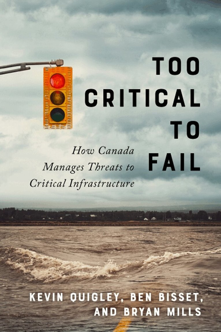 Kevin Quigley, Ben Bisset, Bryan Mills - Too Critical to Fail, Häftad