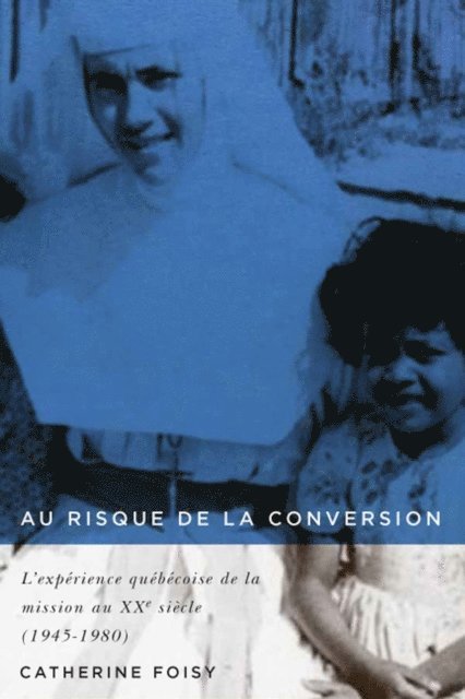 Catherine Foisy - Au risque de la conversion, E-bok