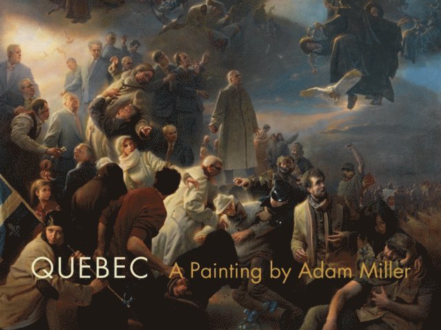 Alexandre Turgeon, Donald Kuspit, Francois-Marc Gagnon, Clarence Epstein - Quebec, E-bok