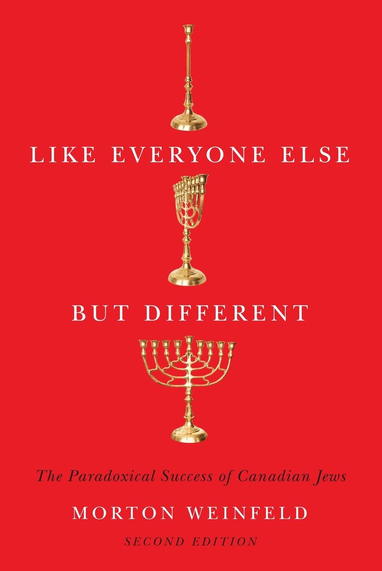 Morton Weinfeld - Like Everyone Else but Different, Häftad
