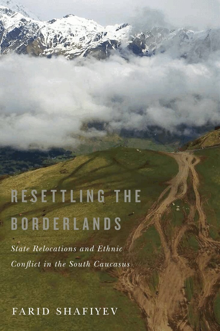 Farid Shafiyev - Resettling the Borderlands, Häftad