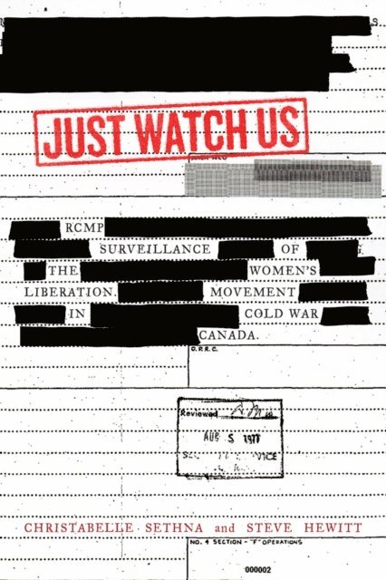 Steve Hewitt, Christabelle Sethna - Just Watch Us, E-bok