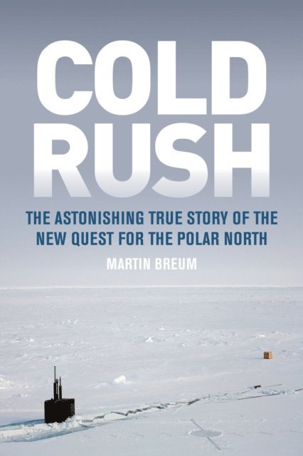 Martin Breum - Cold Rush, E-bok