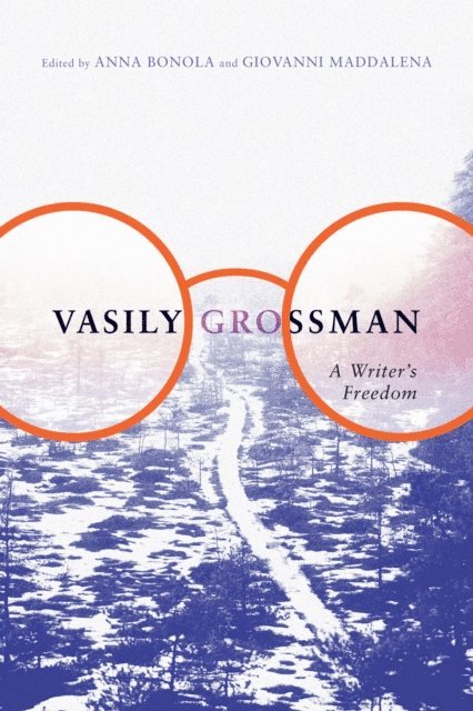Giovanni Maddalena, Anna Bonola - Vasily Grossman, E-bok