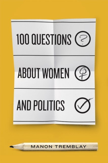 Manon Tremblay - 100 Questions about Women and Politics, E-bok