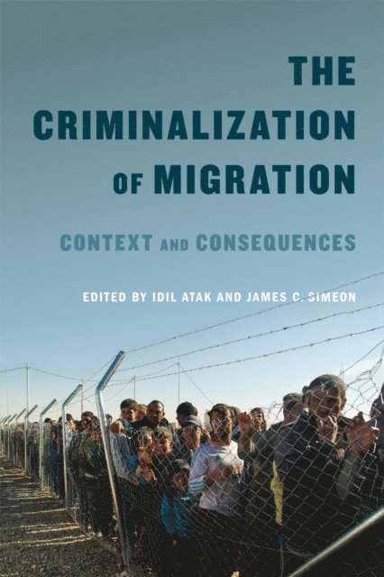 James C. Simeon, Idil Atak - Criminalization of Migration, E-bok