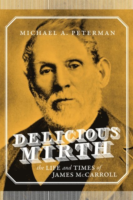 Michael A. Peterman - Delicious Mirth, E-bok