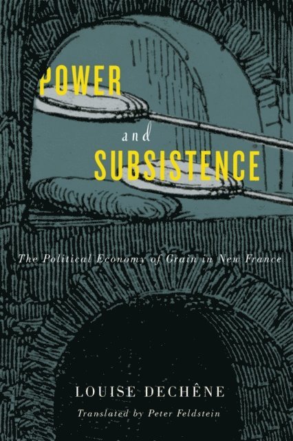 Louise Dechene - Power and Subsistence, E-bok