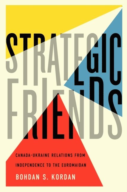 Bohdan S. Kordan - Strategic Friends, E-bok