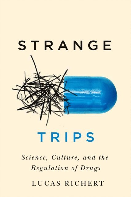 Lucas Richert - Strange Trips, E-bok